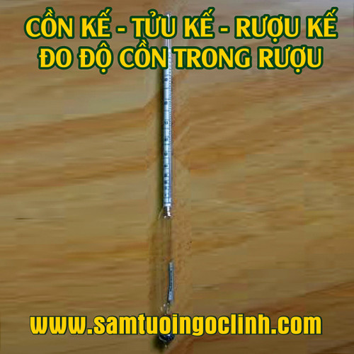 Dụng cụ đo nồng độ rượu, Cồn Kế, Rượu Kế, Tửu Kế